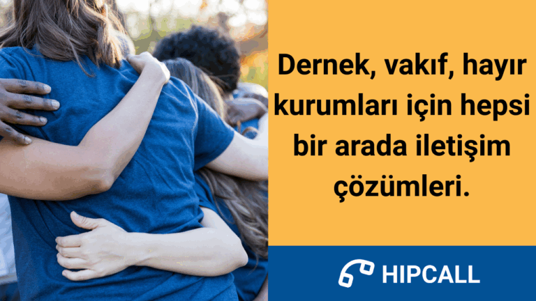 Dernek, vakıf, hayır kurumları için hepsi bir arada iletişim çözümleri.