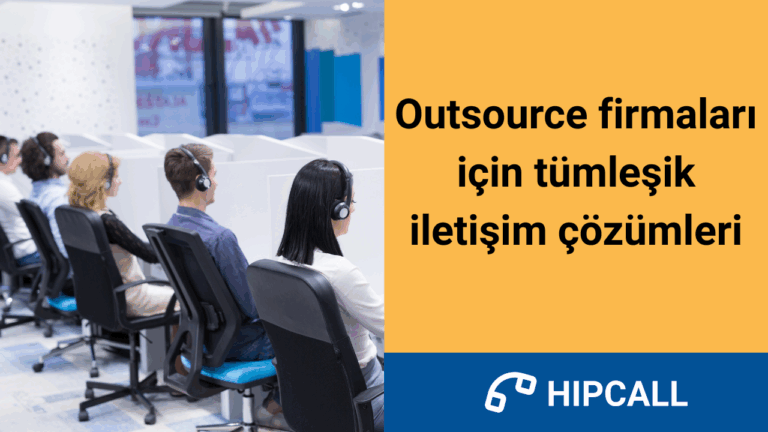 Outsource firmaları için tümleşik iletişim çözümleri