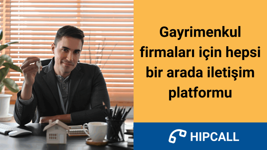 Gayrimenkul firmaları için hepsi bir arada iletişim platformu