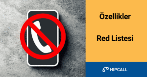 Özellikler Red Listesi